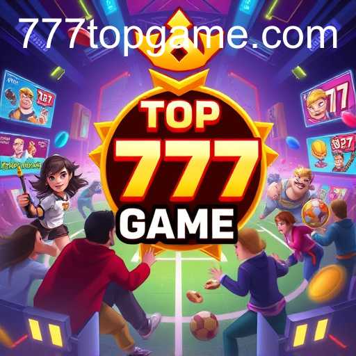 Exploring the Rise of 'Top 777 Game' in 2026
